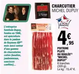 E.Leclerc Michel dupuy - poitrine plate ou roulée offre