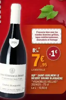 E.Leclerc Bien - igp saint-gui-lien le dessert grand blanquière vignobles vellas offre