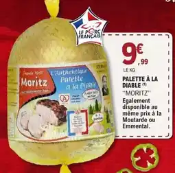 E.Leclerc Moritz - palette à la diable offre