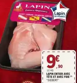 E.Leclerc Siebert - lapin entier avec tête et avec foie offre