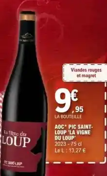 E.Leclerc La vigne du loup - aoc pic saint loup offre