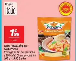 Netto CASA AZZURRA Grana padano râpé aop offre