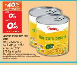 Netto NETTO Haricots beurre très fins offre