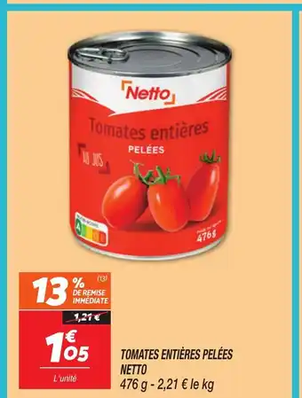Netto NETTO Tomates entières pelées offre