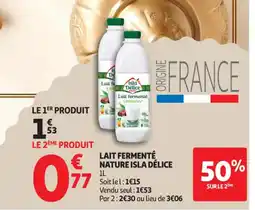 Auchan Supermarché ISLA DÉLICE Lait fermenté nature offre