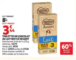 Auchan Supermarché NESTLÉ DESSERT Tablettes de chocolat au lait offre