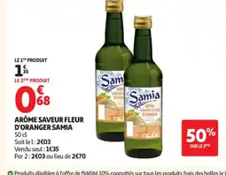 Auchan Supermarché SAMIA Arôme saveur fleur d'oranger offre