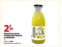 Auchan Supermarché LA BIZERTINE Boisson au jus de citron goût menthe offre