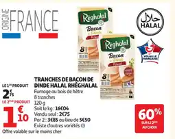 Auchan Supermarché RHÉGHALAL Tranches de bacon de dinde halal offre