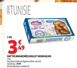 Auchan Supermarché BILKIS Dattes branchées deglet nour offre