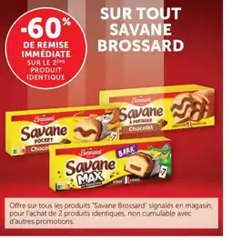 Bi1 SAVANE BROSSARD Sur tout offre