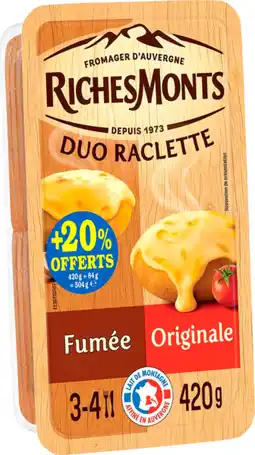 Auchan Richesmonts raclette richesmonts duo offre