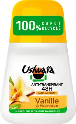 Auchan Ushuaia déodorant bille anti-transpirant 48h vanille de madagascar ushuaia offre