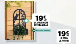 Centrakor La jardinière avec panneau offre