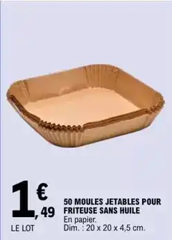 E.Leclerc Dim - 50 moules jetables pour friteuse sans huile offre