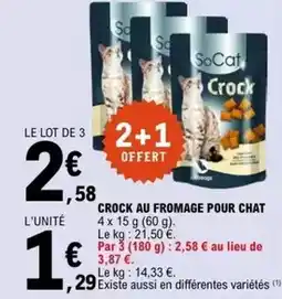 E.Leclerc Crock au fromage pour chat offre