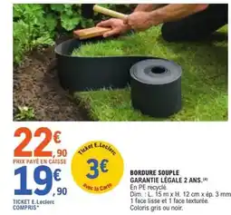 E.Leclerc Dim - bordure souple garantie légale 2 ans offre