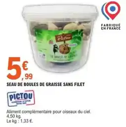 E.Leclerc Pictou - seau de boules de graisse sans filet offre