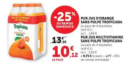 Bi1 TROPICANA Pur jus d'orange sans pulpe offre