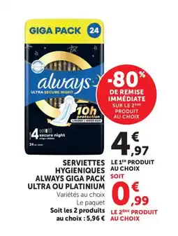Bi1 Serviettes hygieniques always giga pack ultra ou platinium offre