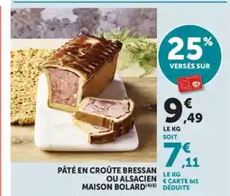 Bi1 MAISON BOLARD Pâté en croûte bressan ou alsacien offre