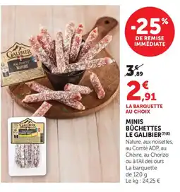 Bi1 LE GALIBIER Minis bûchettes offre