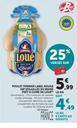 Bi1 Poulet fermier label rouge igp volailles du maine prêt à cuire de loué offre