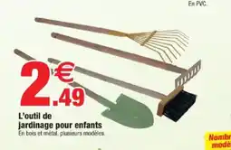 Bazarland L'outil de jardinage pour enfants offre