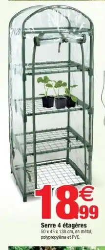 Bazarland Serre 4 étagères offre