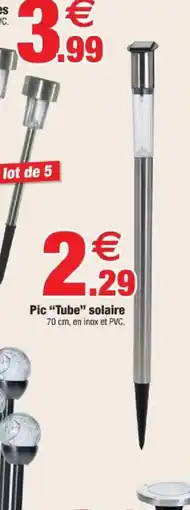 Bazarland Pic Tube solaire offre