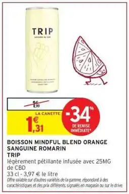 Intermarché BOISSON MINDFUL BLEND ORANGE SANGUINE ROMARIN offre
