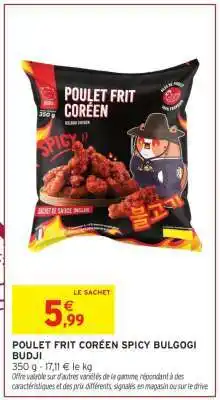 Intermarché POULET FRIT CORÉEN SPICY BULGOGI BUDJI offre