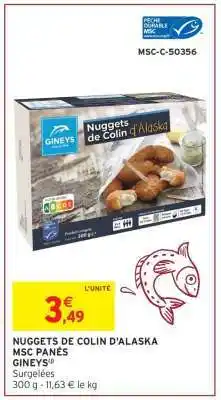 Intermarché NUGGETS DE COLIN D'ALASKA MSC PANÉS GINEYS offre