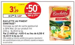Intermarché Raclette Au Piment Ermitage offre