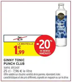 Intermarché GINNY TONIC PUNCH CLUB offre