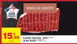 Intermarché Viande Bovine : Rôti offre
