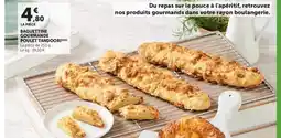 Super U Baguettine gourmande poulet tandoori offre