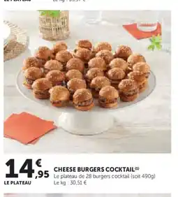Super U Cheese burgers cocktail offre