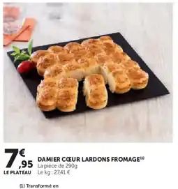 Super U Damier cœur lardons fromage offre