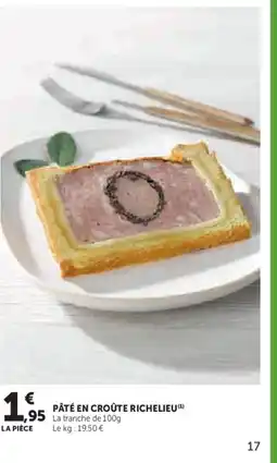 Super U Pâté en croûte richelieu offre