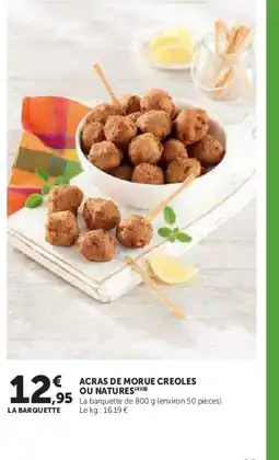 Super U Acras de morue creoles ou natures offre