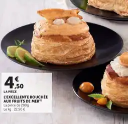 Super U L'excellente bouchée aux fruits de mer offre