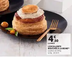 Super U L'excellente bouchée à la reine offre