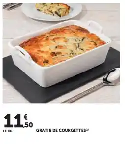 Super U Gratin de courgettes offre