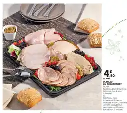 Super U Plateau du charcutier offre