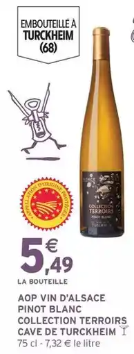 Intermarché Aop vin d'alsace pinot blanc collection terroirs cave de turckheim offre