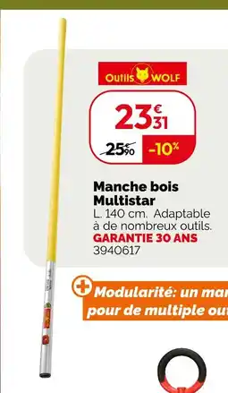 Weldom Outils wolf manche bois multistar offre