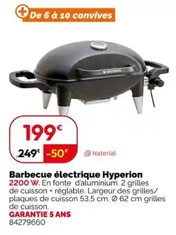 Weldom Naterial barbecue électrique hyperion offre