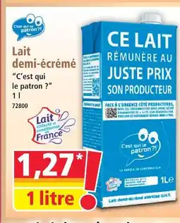 Norma C'est qui le patron ? lait demi-écrémé offre