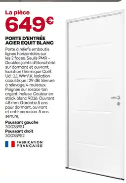 Gedimat Porte d'entrée acier equit blanc offre